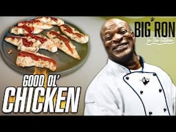 My SECRET GOOD OL’ CHICKEN recipe