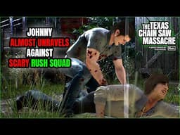 Johnny STRESSES OUT Against This Rushing Victim Squad! | The Texas Chain Saw Massacre