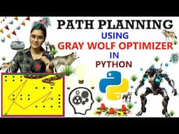 Python Code || Path Planning with Grey Wolf Optimization (GWO) ~xRay Pixy