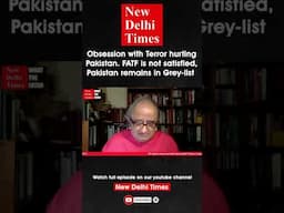 Obsession with Terror hurting Pakistan. FATF is not satisfied, Pakistan remains in Grey-list