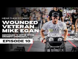 Wounded Veteran Mike Egan Continues to Serve in the CrossFit Community