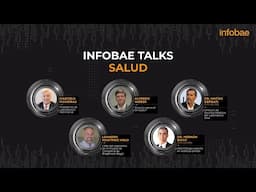 Infobae Talks presenta Salud