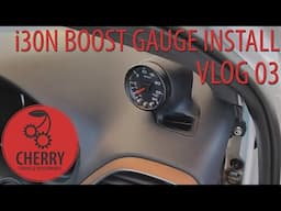 VLOG03 - i30N Boost Gauge Installation