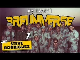 Steve Rodriguez | Episode 161 | The Breuniverse