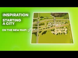 Starting a New City on one of the NEW maps! | Vanilla Cities Skylines Inspiration | No Commentary