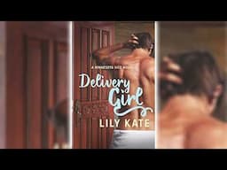 Delivery Girl by Lily Kate 🎧📖 Romance Audiobook