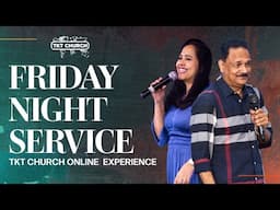 Join us Now for our Online Service Experience | TKT CHURCH 7 PM