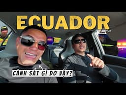 🇪🇨 Dirty Ecuadorian Cops Demanded MONEY & HUGS