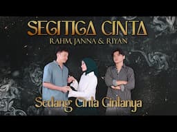 Riyan | Antara Persahabatan dan Cinta | Sedang Cinta Cintanya [FULL]