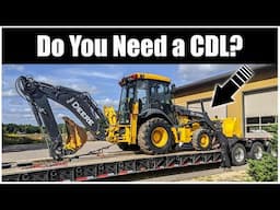 When Do You Need a CDL to Haul Equipment | Commercial Drivers License