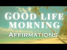 Good Morning Affirmations for meditation (2023)