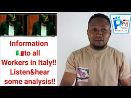 Information🇮🇹to all Workers in Italy!! Listen&hear some analysis!!