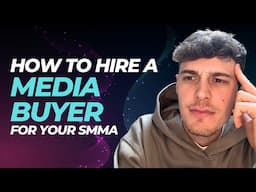 How To Hire A Media Buyer Into Your Agency