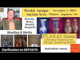 Asian Art Auction News, Woolley & Wallis Deposit Clarification, Plakas, and Brunk Results