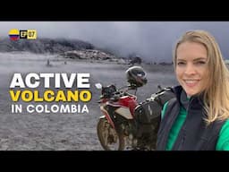 Adventure ride to an active volcano in Colombia  | Ep 7