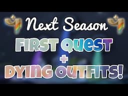 [BETA] NEXT SEASON - Dyeing Outfits, TWO New Emotes + First Quest !