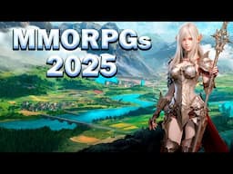 Top 15 Upcoming MMORPG Games of 2025