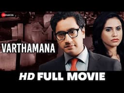 वर्तमाना  Varthamana  | Sanchari Vijay, Sanjana Prakash, Vanishri | Full Movie (2018)