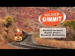 Manned Helpers on Soldier Summit