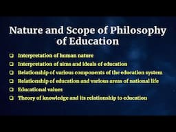 "Nature and Scope of Philosophy of Education" #NatureandScope #PhilosophyOfEducation #BEdNotes