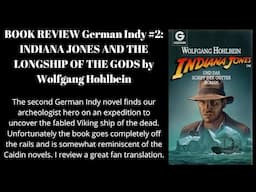 Indiana Jones And The Longship Of The Gods (German Indy 2) by Wolfgang Hohlbein Book Review