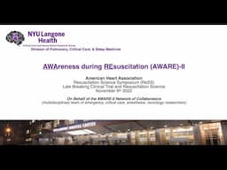 AWAreness during REsuscitation (AWARE)-II American Heart Association Symposium Presentation