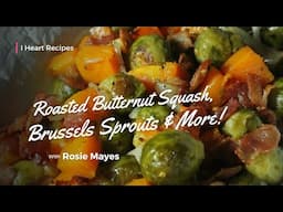 Roasted Brussels Sprouts, Butternut Squash & Bacon Recipe | Easy Holiday Side Dish