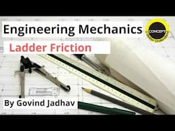 Engineering Mechanics- Ladder Friction