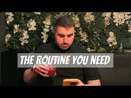 follow this routine to be successful