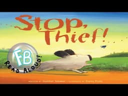 🐶Kids Book Read Aloud - Stop Thief! By Heather Tekavec