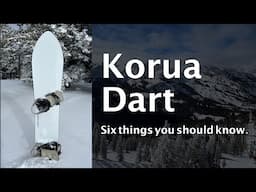 Korua Dart Review: Six Things You Should Know.