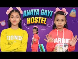 ANAYA Gayi HOSTEL - Badi vs Choti Behan | Short Stories for Kids | ToyStars