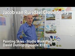 Painting Skies with David Dunlop - Jacob van Ruisdael Cloud Study