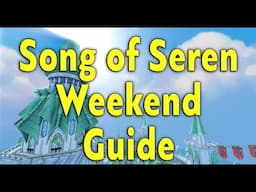 Runescape 3 - Song of Seren Weekend Guide (1.5*XP)