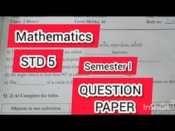 STD 5/ Mathematics Question paper SEMESTER I📚 very important paper