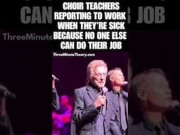 Choir Teachers When They Call In Sick! (Hilariously-True Meme) 🤒😵🤒