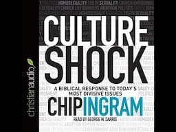 Culture Shock - A Biblical Response to Today's Most Divisive Issues  l Black Screen Audio