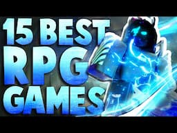 Top 15 Roblox RPG Games to play in 2022 - PART 2