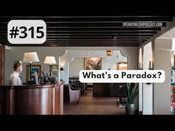 315 What's a paradox?