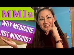 MMI interviews | Why medicine and not nursing?