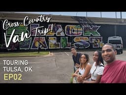 Touring Tulsa, OK! - EP02 Cross-Country Van Trip | Vanlife Family of 4