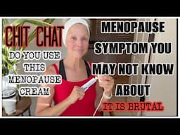 MENOPAUSE SYMPTOMS NEVER TALKED ABOUT | UPCLOSE & PERSONAL #proaging