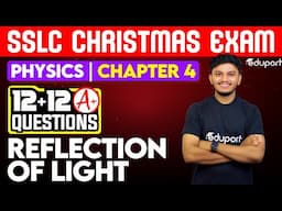 SSLC Christmas Exam Physics | 4 - Reflection of light | Prakashathinte Pratipathanam 12 A+ Questions