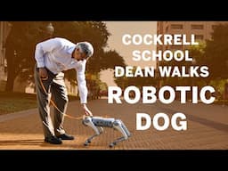 Cockrell School Dean Roger Bonnecaze takes his 'Robot Dog' to Work