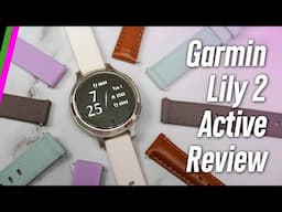 Garmin Lily 2 Active Review // More Than Just Looks - Tons of Fitness Features!