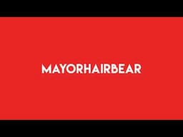 MayorHairBear Live Stream