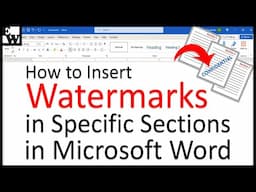 How to Insert Watermarks in Specific Sections in Microsoft Word