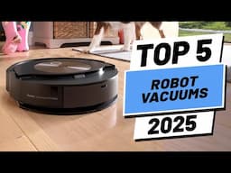 Top 5 BEST Robot Vacuums in [2025]