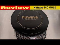 Precision Induction Cooktop Review, NuWave PIC Gold