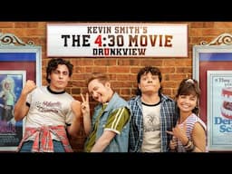 Drunkview: The 4:30 Movie